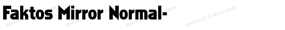 Faktos Mirror Normal字体转换